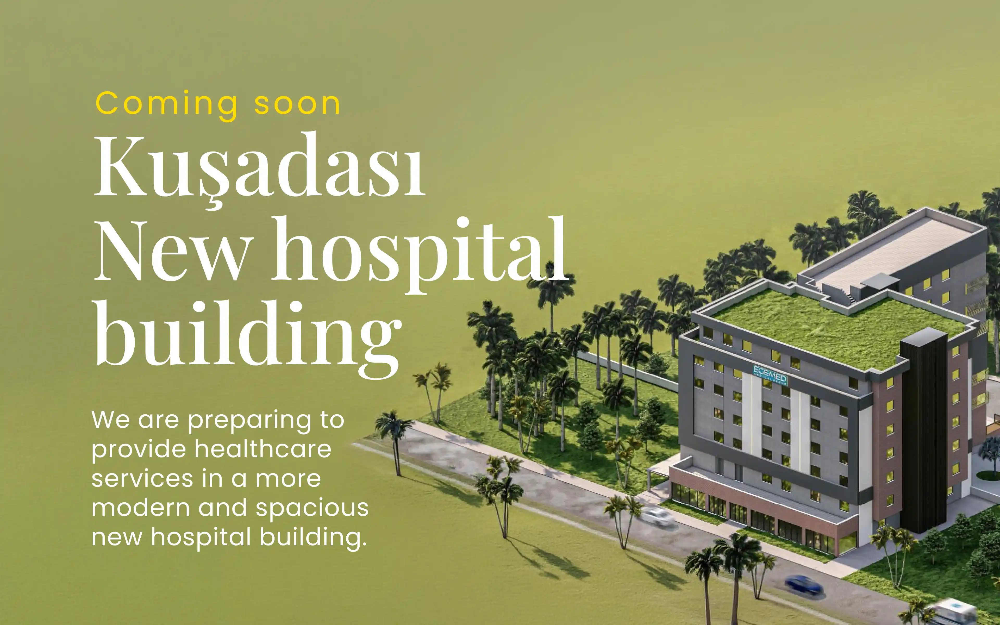Egemed Kuşadası Hospital Expands with Its New Building