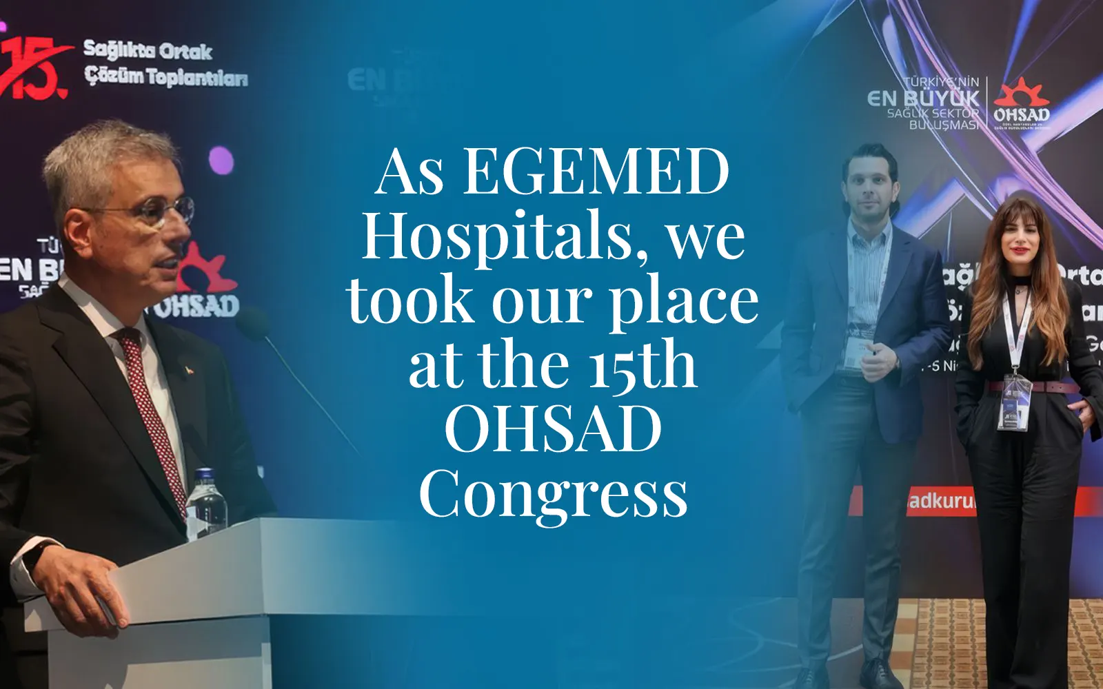Egemed at the 15th Ohsad Congress...